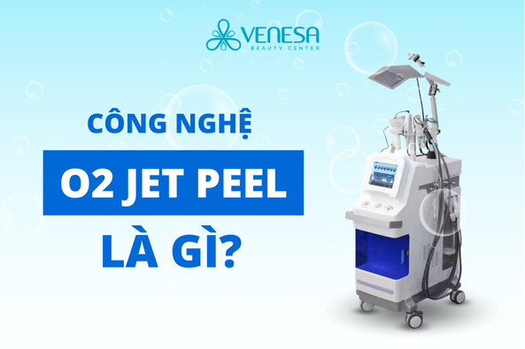 Công nghệ làm đẹp da O2 Jet Peel dùng trong trường hợp nào?